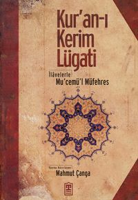 Kur'an-ı Kerim Lugati & İlavelerle Mu'cemü'l Müfehres