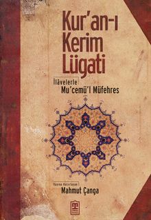 Kur'an-ı Kerim Lugati & İlavelerle Mu'cemü'l Müfehres