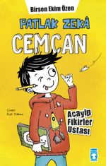 Patlak Zeka Cemcan - Acayip Fikirler Ustası (Fleksi Cilt)