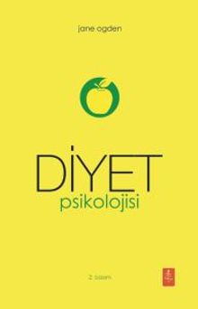 Diyet Psikolojisi - The Psychology Of Dieting
