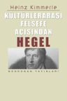 Kültürlerarası Felsefe Açısından Hegel
