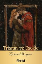 Tristan ve Isolde / Opera Klasikleri: 17