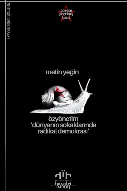 Özyönetim & Dünyanın Sokaklarında Radikal Demokrasi