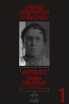Antoloji Emma Goldman 1. Kitap & Anarşi D&uuml;ş&uuml;ncesi Etrafında