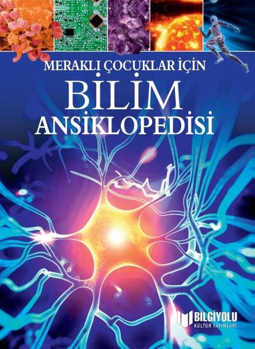 Meraklı Çocuklar İçin Bilim Ansiklopedisi