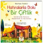Hatıralarla Dolu Bir Çiftlik