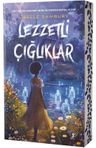 Lezzetli Çığlıklar