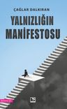 Yalnızlığın Manifestosu