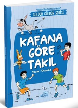 Kafana Göre Takıl (Önce Mizah Sonra İzah)