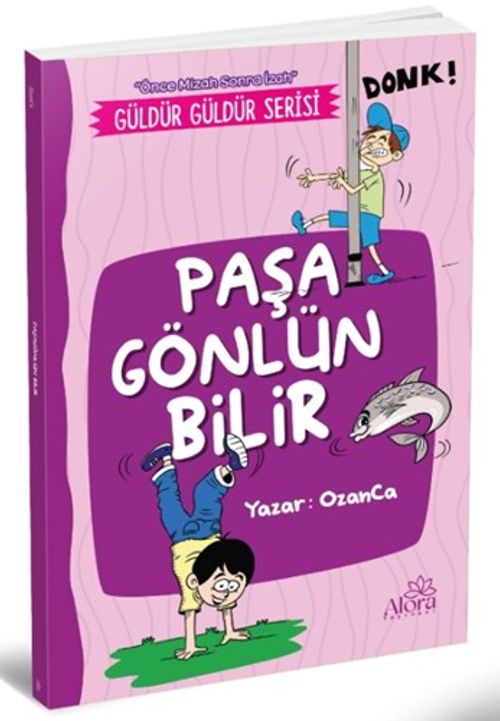 Paşa Gönlün Bilir  (Önce Mizah Sonra İzah)