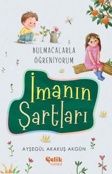 Bulmacalarla Öğreniyorum İmanın Şartları