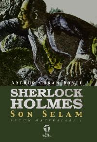 Sherlock Holmes / Son Selam