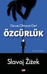 Özgürlük &amp; Devası Olmayan Dert