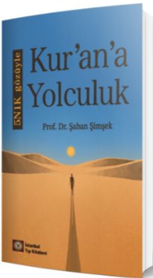 5N1K Gözüyle Kur'an'a Yolculuk