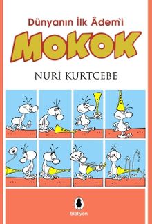 Dünyanın İlk Adem'i Mokok
