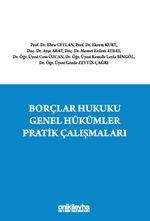 Borçlar Hukuku Genel Hükümler Pratik Çalışmaları
