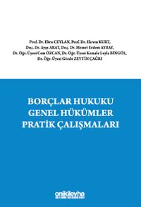 Borçlar Hukuku Genel Hükümler Pratik Çalışmaları