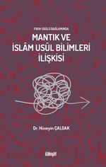 Mantık ve İslam Usûl Bilimleri İlişkisi