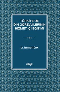 Türkiye'de Din Görevlilerinin Hizmet İçi Eğitimi