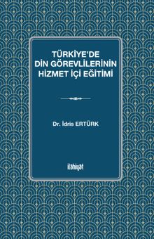 Türkiye'de Din Görevlilerinin Hizmet İçi Eğitimi