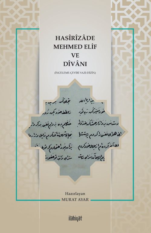 Hasîrîzade Mehmed Elif ve Dîvanı