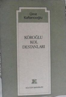 Köroğlu Kol Destanları  / 13-C-19