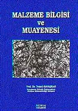 Malzeme Bilgisi ve Muayenesi