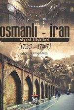 Osmanlı - İran Siyasi İlişkileri