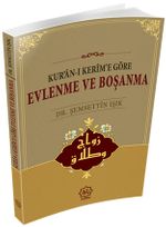 Kuranı Kerime Göre Evlenme ve Boşanma