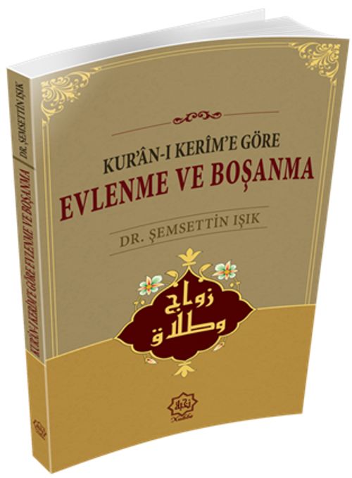 Kuranı Kerime Göre Evlenme ve Boşanma