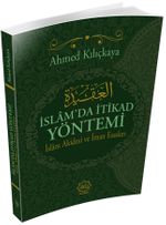 İslamda İtikad Yöntemi, İslam Akidesi ve İman Esasları
