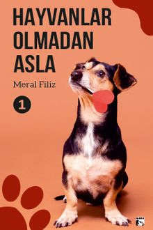 Hayvanlar Olmadan Asla 1