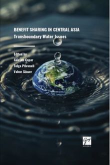 Benefit Sharing In Central Asia Transboundary Water Issues