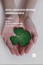 Sosyal Sorumluluk Ekseninde Sürdürülebilirlik