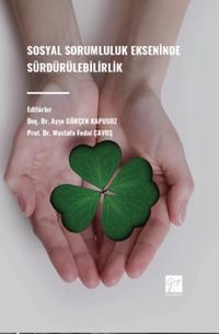 Sosyal Sorumluluk Ekseninde Sürdürülebilirlik