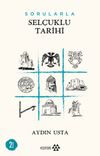 Sorularla Sel&ccedil;uklu Tarihi