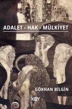 Adalet - Hak - Mülkiyet