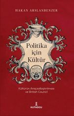 Politika İçin Kültür