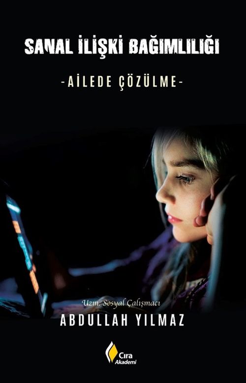Sanal İlişki Bağımlılığı & Ailede Çözülme
