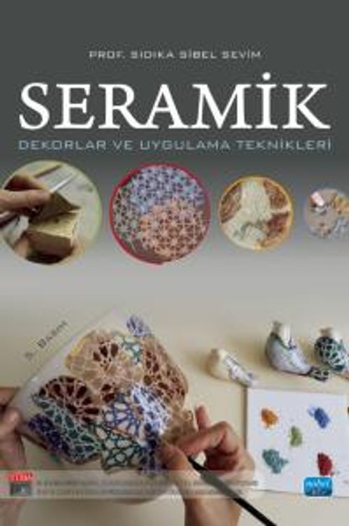 Seramik & Dekorlar ve Uygulama Teknikleri