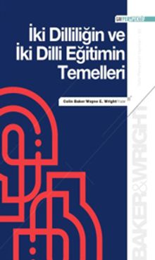 İki Dilliliğin ve İki Dilli Eğitimin Temelleri