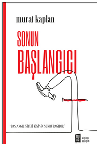 Sonun Başlangıcı 
