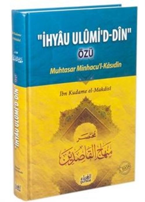 İhyau Ulumi'd-Din Özü / Muhtasar Minhacu'l-Kasıdin Tercümesi (Ciltli)