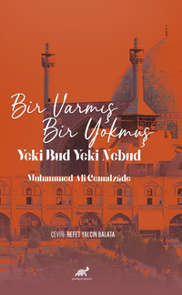 Bir Varmış Bir Yokmuş Yeki Bud Yeki Nebud Muhammed Ali Cemalzade