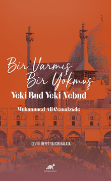 Bir Varmış Bir Yokmuş Yeki Bud Yeki Nebud Muhammed Ali Cemalzade