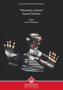 Teknoloji ve İnsan & Seçme Öyküler