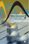 Miks Üzerine 2