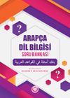Arap&ccedil;a Dil Bilgisi Soru Bankası