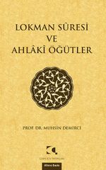 Lokman Suresi ve Ahlaki Öğütler