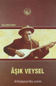 Aşık Veysel (1-G-5) - Yavuz Bülent Bakiler